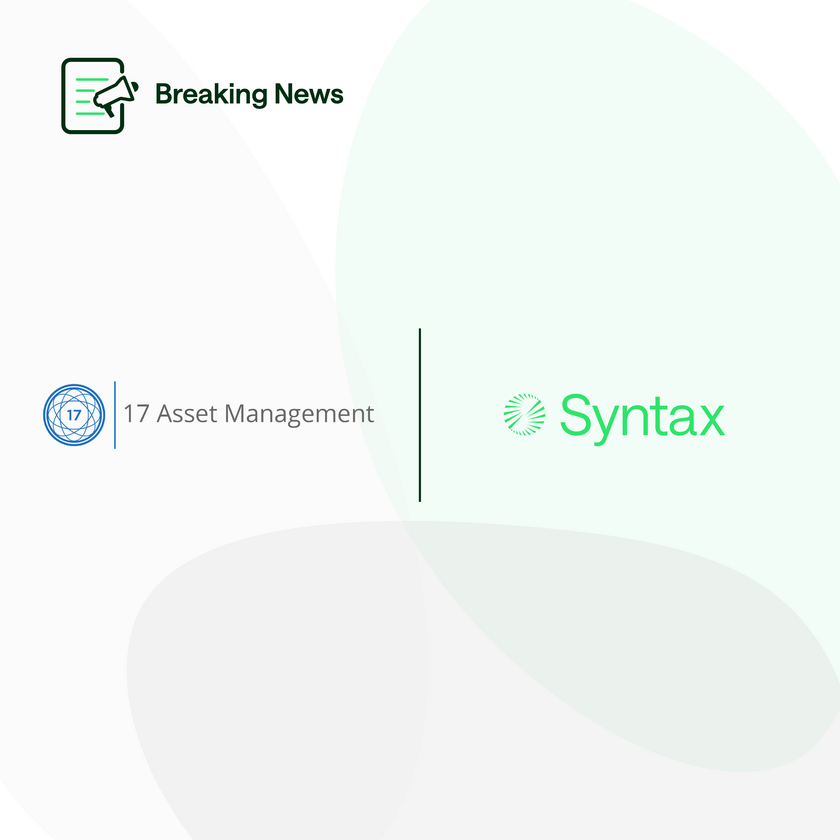 Syntax and 17 Asset Management announce partnership and the launch of the Intentional Solutions Platform 